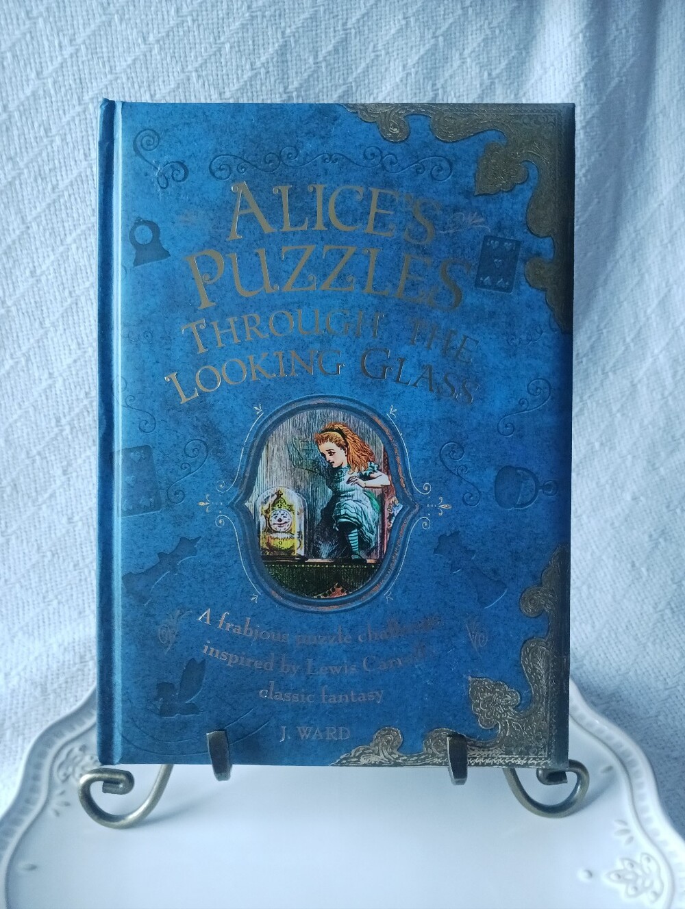 Alice's Puzzles Through The Looking Glass by J. Ward